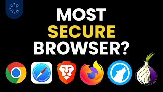 6 Most Secure Web Browsers in 2024 which is the best [upl. by Michon]