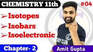 Isotopes Isobars Isotones and Isoelectronic L4  Isotopes and Isobar class 11  Amit Gupta [upl. by Any]