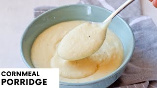 Cornmeal Porridge  Easy Recipe  Breakfast [upl. by Concha]