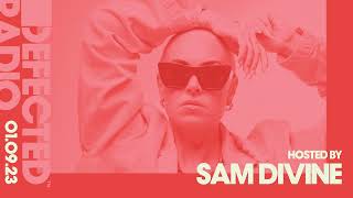 Defected Radio Show Presented by Sam Divine 01092023 [upl. by Deina]