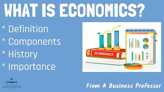 What is Economics  From A Business Professor [upl. by Ominorej]