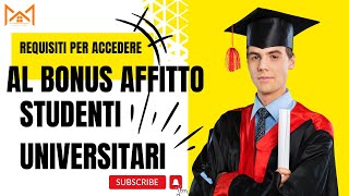 I requisiti per accedere al Bonus Affitto 2023  STUDENTI UNIVERSITARI [upl. by Asset43]