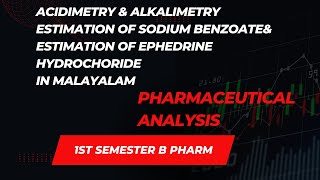 acidimetryamp alkalimetry titrationestimation of sodium benzoateampephedrine hydrochloride in malayalam [upl. by Aimar]