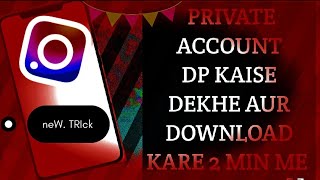 Private Instagram profile ki dp kaise dekhe  How to download a Private account profile photo [upl. by Unhsiv]