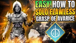 How to EASILY Solo Flawless Grasp of Avarice  Arc 30 Hunter Destiny 2 [upl. by Vernita575]