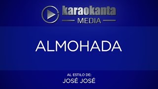 Karaokanta  José José  Almohada [upl. by Etana968]