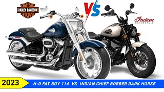 2023 Harley Davidson Fat Boy 114 Vs 2023 Indian Chief Bobber Dark Horse [upl. by Lhadnek635]