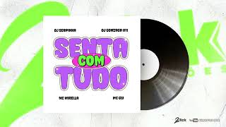 DJ SERPINHA DJ GONZAGA  SENTA COM TUDO  MC MIRELLA MC GW [upl. by Remark]