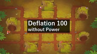 BTD6 デフレーション（deflation）100 丸太（Logs）without power [upl. by Anawaj]