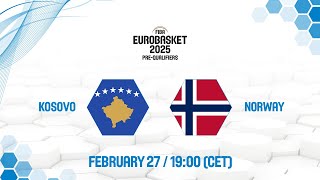 Kosovo v Norway  Full Basketball Game  FIBA EuroBasket 2025 PreQualifiers [upl. by Dominga]