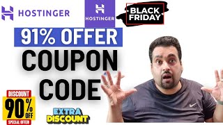 Hostinger Coupon Code 2024  91 Black Friday Discount Offer [upl. by Arlina65]