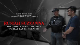 Kisah Tanah Jawa Berkunjung ke Rumah Mendiang Suzzanna [upl. by Deb]