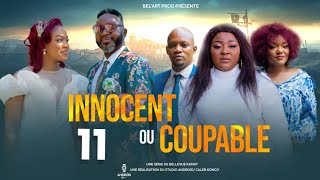 INNOCENT OU COUPABLE EPISODE 11 Nouveau Film congolais BelArt Prod novembre 2024 [upl. by Winchester]