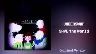 UNDERSWAP  SAVE The World [upl. by Ann]