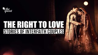 Love Over Religion Stories Of These Interfaith Couples Will Make You Fall In Love  The Quint [upl. by Flanigan]