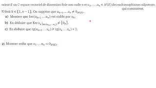 Quand n endomorphismes nilpotents u1un dun ev E de dimension n commutent u1  un0 [upl. by Vivl278]