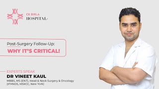 Essential Guide to PostSurgery FollowUp Dr Vineet Kauls Expert Advice  CK Birla Hospital [upl. by Anirahtak]