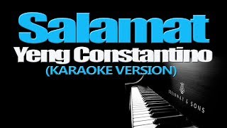 SALAMAT  Yeng Constantino KARAOKE VERSION [upl. by Kinney]