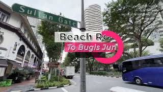 Beach Road to Bugis Junction [upl. by Ettennil]