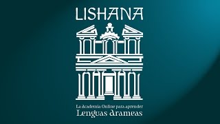 LISHANAORG La academia online para aprender Arameo y Lenguas Antiguas [upl. by Atterg290]