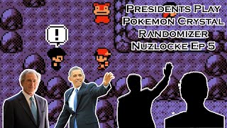 Presidents Play Pokemon Crystal Randomizer Nuzlocke  Episode 5 [upl. by Gusella]