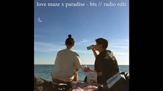 how “love maze” and “paradise”  bts would sound like if you were playing it from a radio by the sea [upl. by Black]