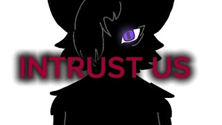 ✨• INTRUST US  Animation meme •✨ [upl. by Adiana]