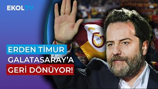 Galatasaraylıları Sevindirecek Haber Erden Timur Geri Dönüyor [upl. by Sprague297]