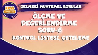 Ölçme ve Değerlendirme  Kontrol Listesi Çeteleme Listesi Derecelendirme Ölçeği Ruplic KPSS 2022 [upl. by Nohj]