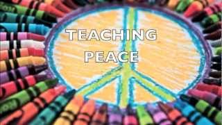 TEACHING PEACE [upl. by Slavic]