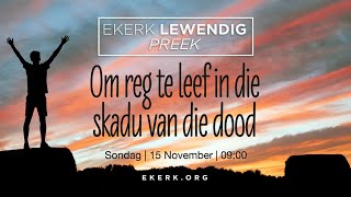 Om reg te leef in die skadu van die dood Stephan Joubert 15 Nov 2020 [upl. by Fagan616]