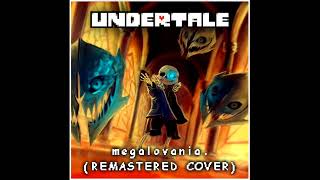 Undertale megalovania REMASTERED COVER [upl. by Suirred]