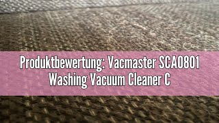 Produktbewertung Vacmaster SCA0801 Washing Vacuum Cleaner Carpet Cleaner Stain Cleaner for Carpets [upl. by Ordnas504]