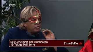 TimeToDoch 13092012 Das Geheimnis der Illuminaten und Geheimgesellschaften [upl. by Sirotek573]