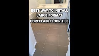 How to Professionally Install Large Porcelain Tile [upl. by Cacka]