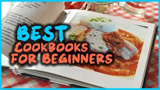 Best Cookbooks for Beginners for 2023 Top 5 Review and Buying Guide [upl. by Arua]