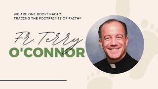 The TREMENDOUS faith journey of Fr Terry OConnor [upl. by Drapehs]