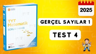 345 TYT MATEMATİK SORU BANKASI ÇÖZÜMLERİ  GERÇEL SAYILAR 1  TEST 4  2025 [upl. by Minni]