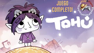 TOHU Gameplay Español  JUEGO COMPLETO [upl. by Nairde897]