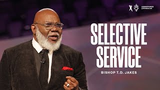 Selective Service  Bishop TD Jakes [upl. by Ahsiema]