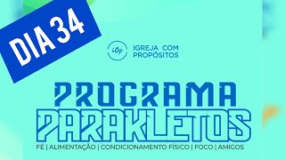 PROGRAMA PARAKLETOS DIA 34 [upl. by Inaja]