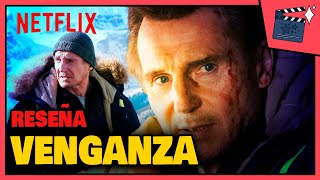 Netflix  Venganza 2019 Un Thriller de Acción con Liam Neeson y Hans Petter Moland [upl. by Arral986]