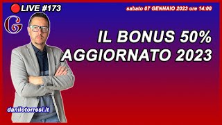 Il Bonus Ristrutturazione casa 50 completo e aggiornato al 2023 🔴172 [upl. by Isadore]