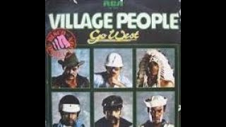 Village People  Go West 1979 [upl. by Nirrol]