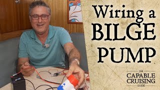 Boat Electrical How to Wire a Bilge Pump [upl. by Elmore]