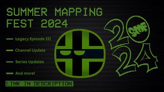 Summer Mapping Fest 2024 Trailer [upl. by Aynod]