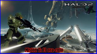 Halo 2 Aniversary The Master Chief Collection mision 7 El oraculo [upl. by Gyatt243]