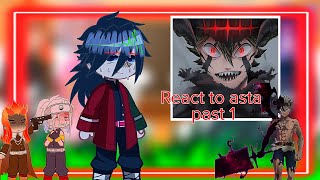 💀Hashira react to asta •past 1• Black Clover😦💀🇺🇸🇻🇳 [upl. by Eisdnyl]