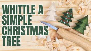 How to Whittle a Simple Christmas Tree  Beginner Whittling Project [upl. by Suivatra]