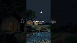 Je Ishq karya sad love nature lovestatus travel lovesong feel naturelovers shorts [upl. by Bern]